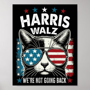 Harris Walz Waltz 2024 Vi är inte på väg tillbaka. Poster
