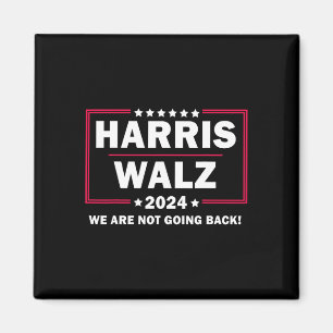 Harris Walz Waltz 2024 Vi ska inte tillbaka Magnet