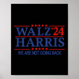 Harris Wheimer 24 Kampanj 2024 - vi ska inte gå B Poster