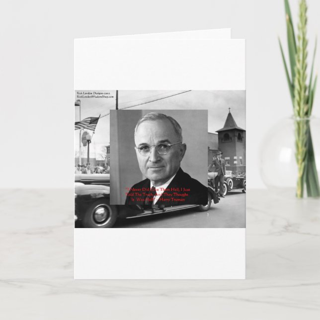 Harry Truman "Aldrig Gav Helvete" Visdoms Citat Gå Kort (Framsida)