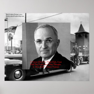Harry Truman ”Gav Inte Fan I Vatten” Visdomscitat Poster