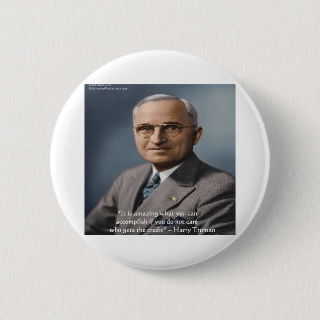 Harry Truman "Ge äran" Visdoms Citat Gåvor Knapp (Framsida)