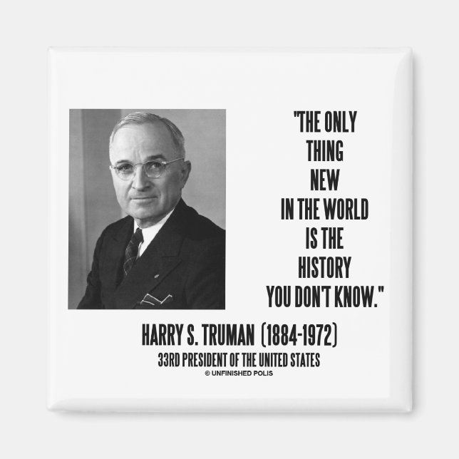 Harry Truman Only Sak New History You Not Know Magnet (Framsidan)