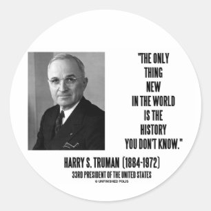 Harry Truman Only Sak New History You Not Know Runt Klistermärke