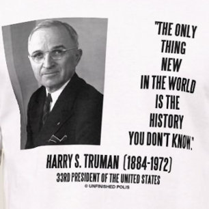 Harry Truman Only Sak New History You Not Know Tröja