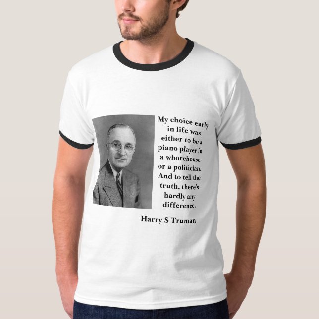 Harry Truman på politikar och Whorehouses T-shirt (Framsida)