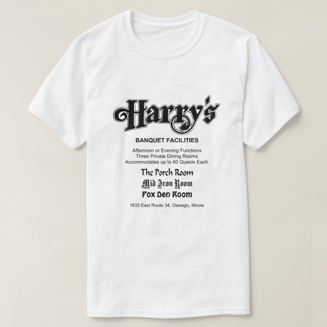 Harry's Restaurang, Oswego, IL T Shirt (Design framsida)