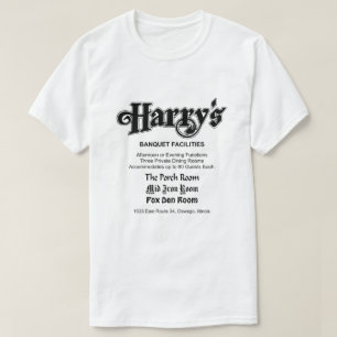 Harry's Restaurant, Oswego, IL T Shirt