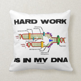 Hårt arbete är i min DNA (DNA-replicationen) Kudde