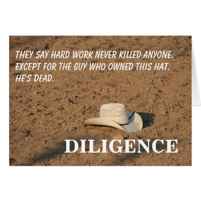 Hårt arbete dödor dig inte (jag lovar) hälsningskort (Framsidan Horizontal)