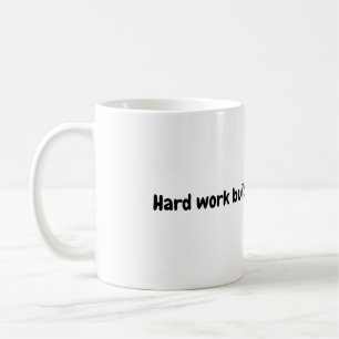 Hårt arbete Mugg