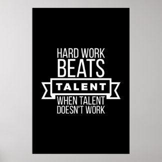 Hårt arbete slår talanger när talanger inte funger poster