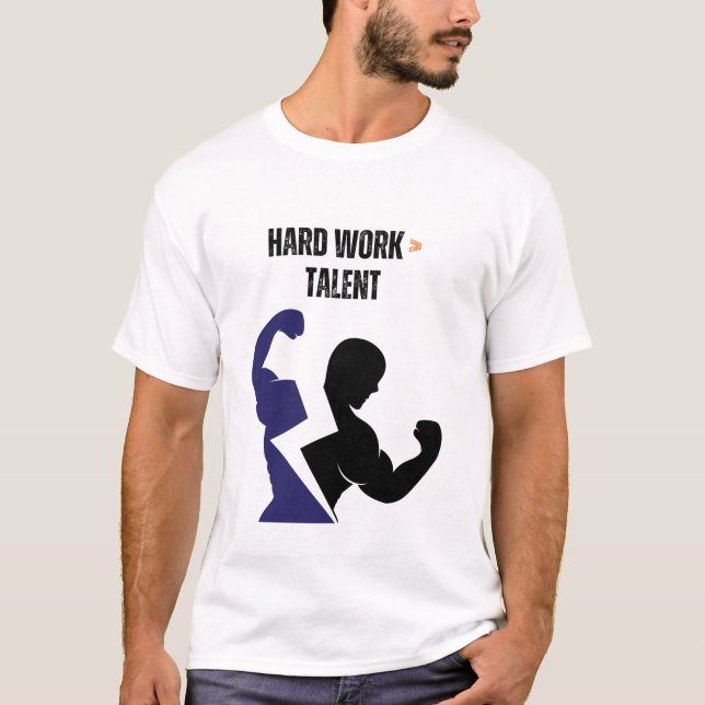 Hårt Arbete > Talang T Shirt (Framsida)