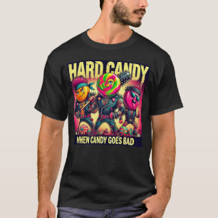 Hårt godis t shirt