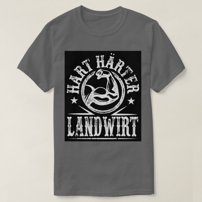 Hart Harter Landwirt T Shirt (Design framsida)