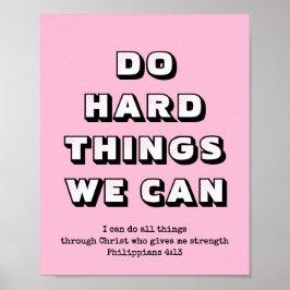HÅRT SAK VI KAN GÖRA Girly Motivational Christian Poster
