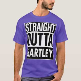 Hartley Namn Rak Outta Hartley T Shirt