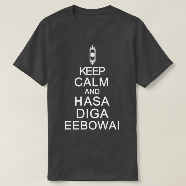 Hasa Diga Eebowai T Shirt (Design framsida)