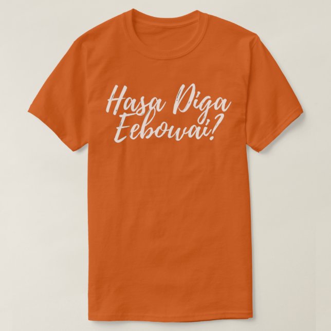 Hasa Diga Eobowai bok mormon inspirerade bredbande T Shirt (Design framsida)