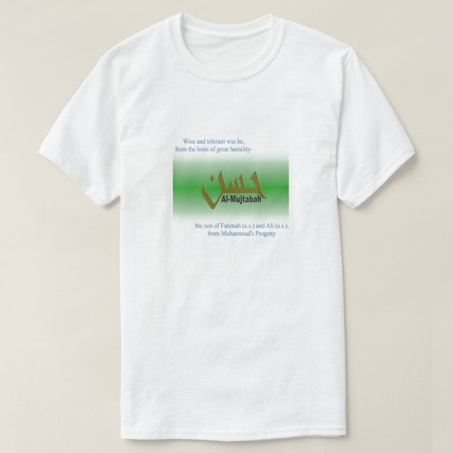Hasan Al-Mujtabah T Shirt (Design framsida)