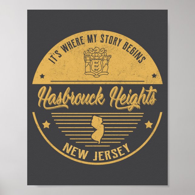 Hasbrouck Heights New Jersey Its Where My Story B  Poster (Framsidan)