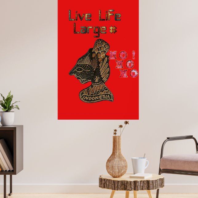 Hashtag 3D Indonesia Live Life Large HOhoho Poster (Vardagsrum 3)