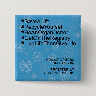 Hashtag Återvinna Din egen organdonatorpin. Knapp