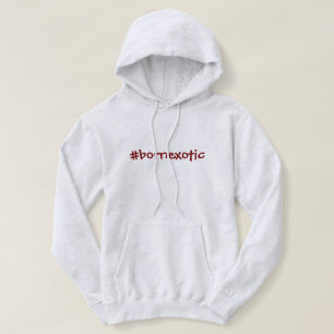 Hashtag Born Exotic Hoodie T Shirt