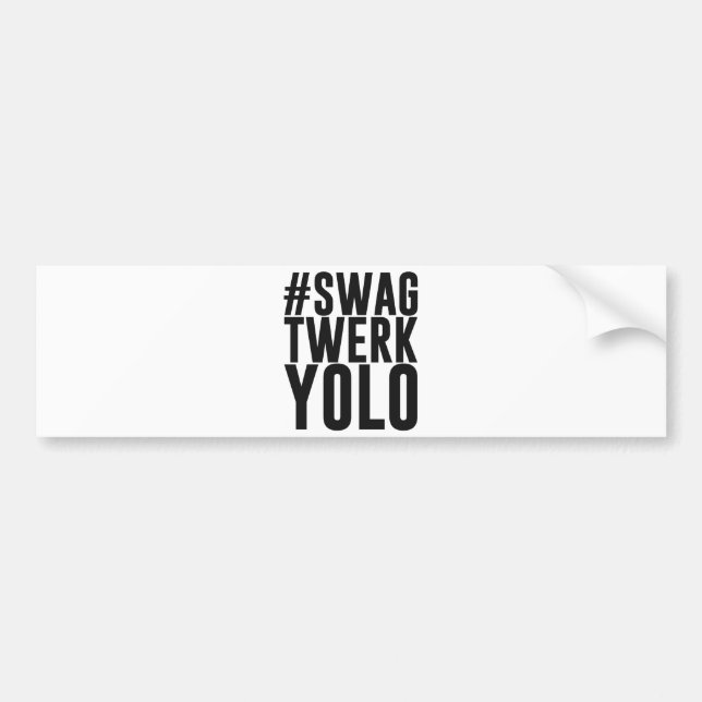 Hashtag bylte Twerk Yolo Bildekal (Framsidan)
