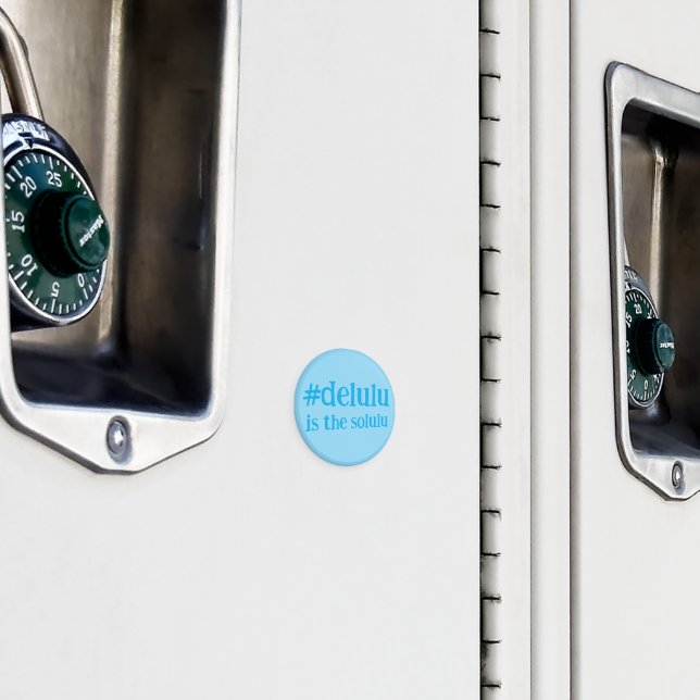 Hashtag # Delulu är Solulu Blue Magnet (In Situ (Locker))