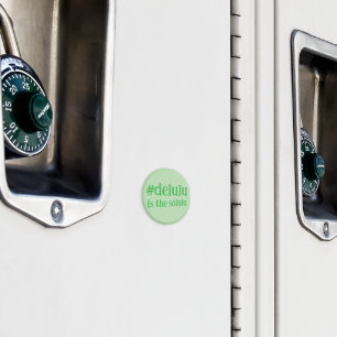 Hashtag # Delulu är Solulu-Grönten Magnet