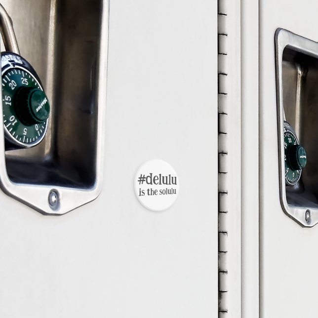 Hashtag # Delulu är Solulu White and Black Magnet (In Situ (Locker))