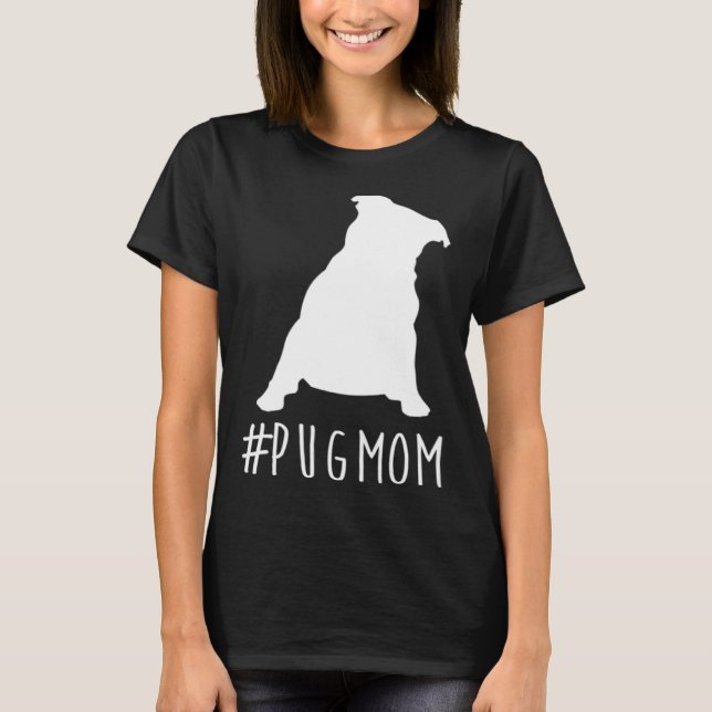 Hashtag Pug Dad  pugmom T Shirt (Framsida)
