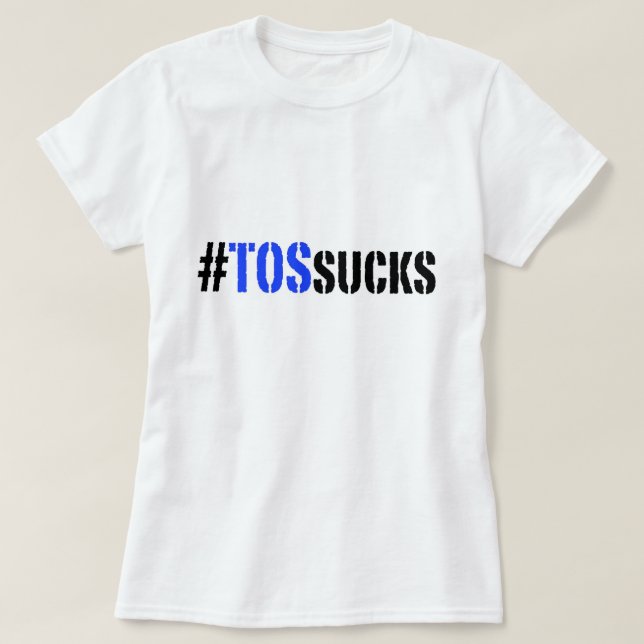 Hashtag TOS suger kvinna utslagsplats T-shirt (Design framsida)