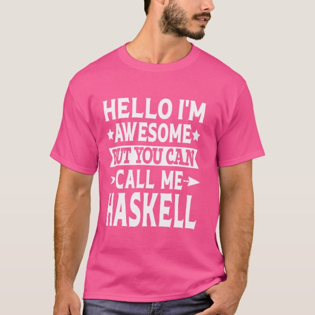 Haskell Surname Ring mig Haskell-familjen Efternam T Shirt (Framsida)