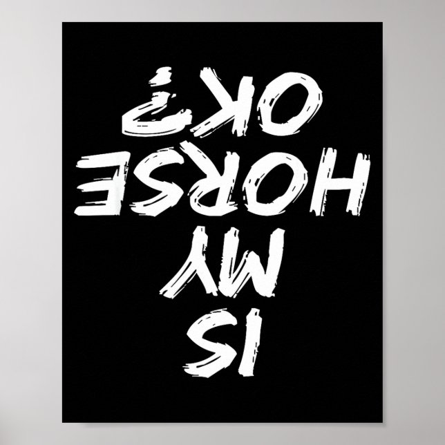 Häst Ridning Roligt Talesätt Är Min Häst Okej Häst Poster (Framsidan)