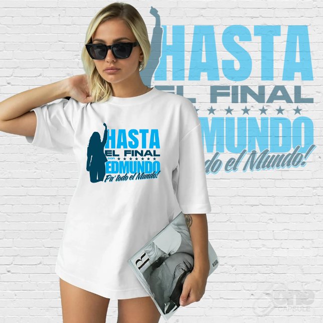 Hasta la final con Edmundo Pa todo el Mundo T Shirt (Skapare uppladdad)