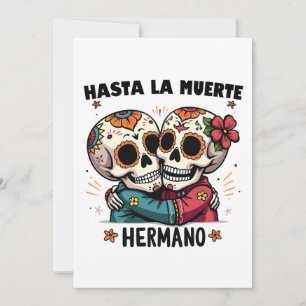 Hasta La Muerte Hermano Dagen för de döda Inbjudningar