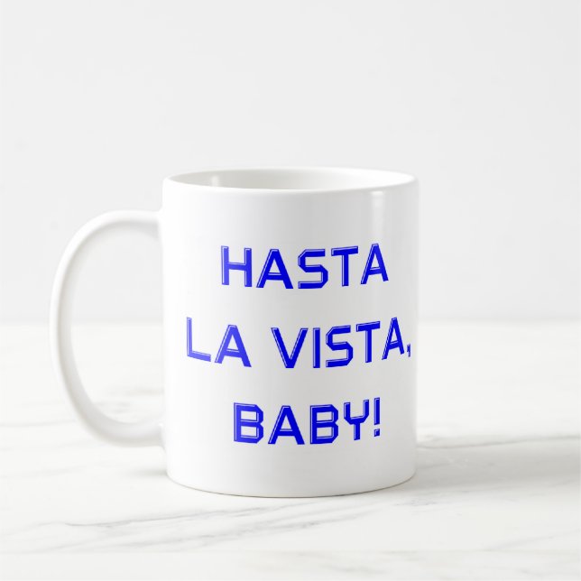 hasta la vista kaffemugg (Vänster)