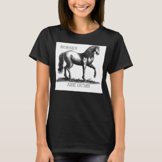 Hästar är dumma t-shirt