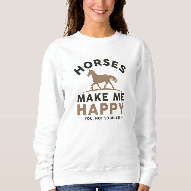Hästar får mig att Lycklig inte så mycket T Shirt (Framsida)