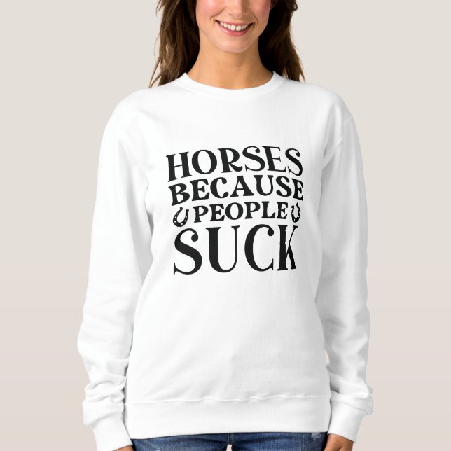 Hästar för folk suger t shirt (Framsida)