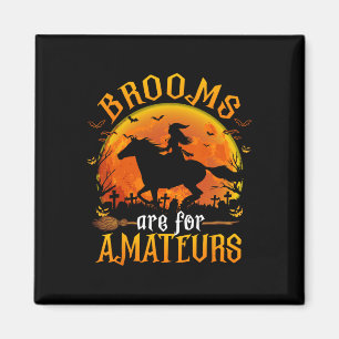 Hästar Witch Halloween Funny Brooms är för Amateu Magnet