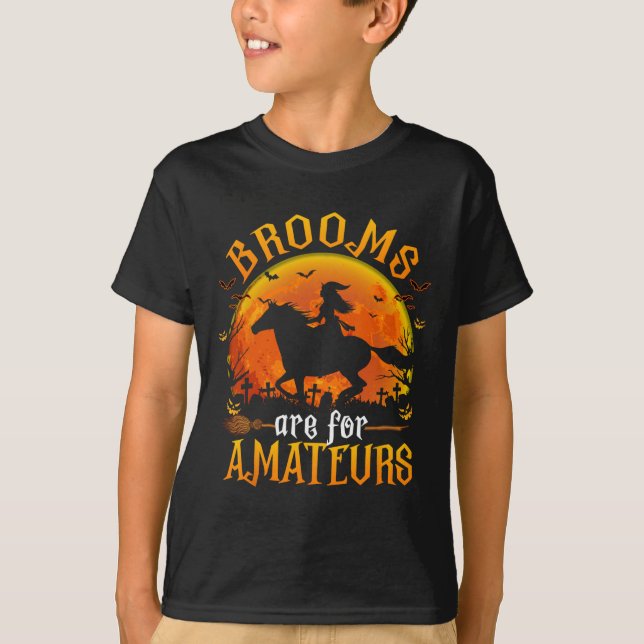 Hästar Witch Halloween Funny Brooms är för Amateu T Shirt (Framsida)