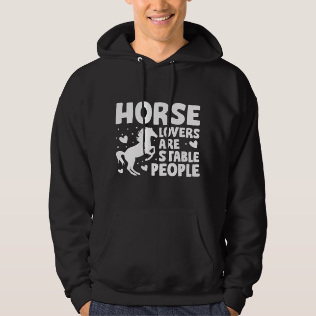 Hästdjur är stabila människor hoodie (Framsida)