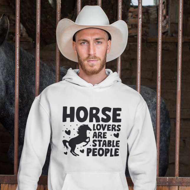 Hästdjur är stabila människor hoodie (horse lovers are stable people hoodie)