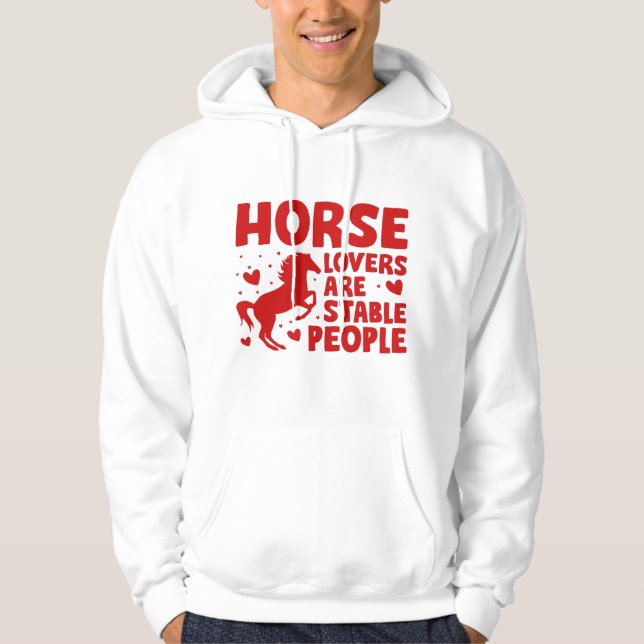 Hästdjur är stabila människor hoodie (Framsida)