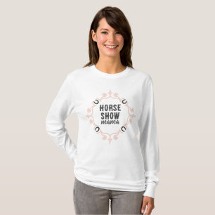 Hästdjur (Horse Show Mamma) T Shirt
