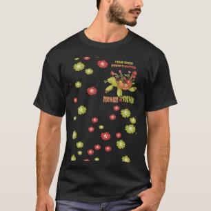 Hastigheten flyttas inte framåt t shirt