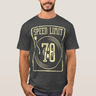 Hastighetsgräns 78 Vinylskiva T Shirt